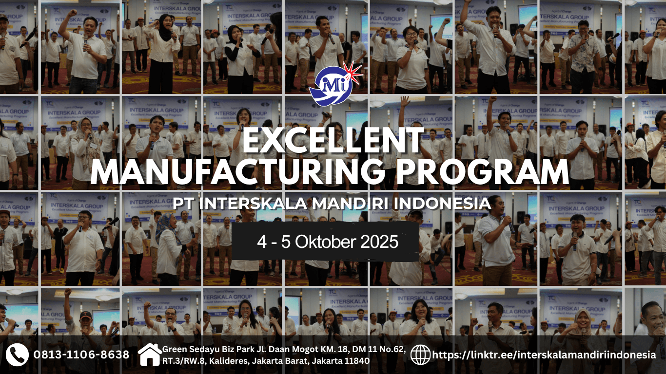 PT Interskala Mandiri Indonesia Wujudkan Budaya Kerja Unggul Melalui Excellent Manufacturing Program 2025