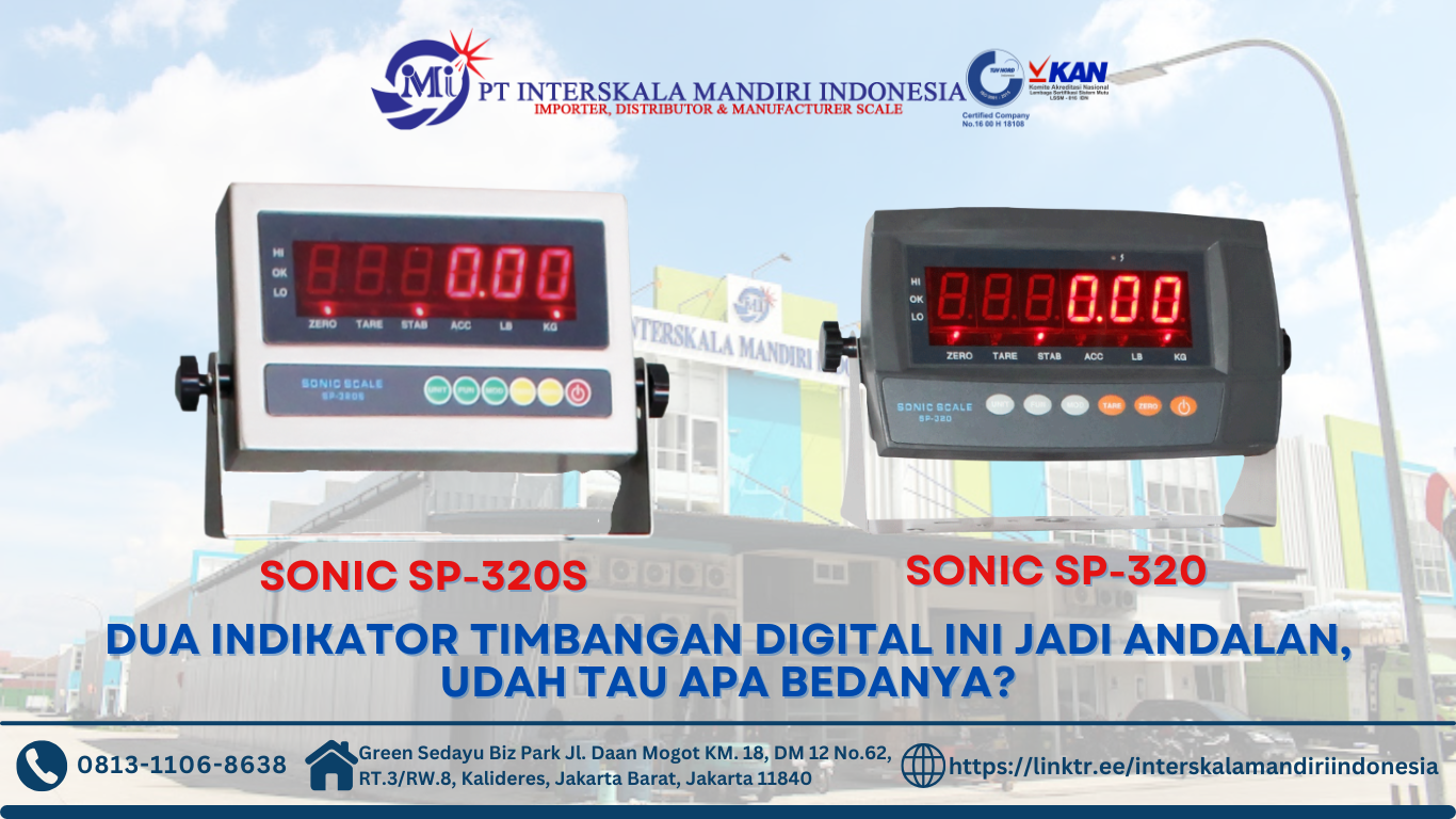 Indikator Timbangan Sonic SP-320 vs Sonic SP-320S, Udah Tahu Perbedaannya?