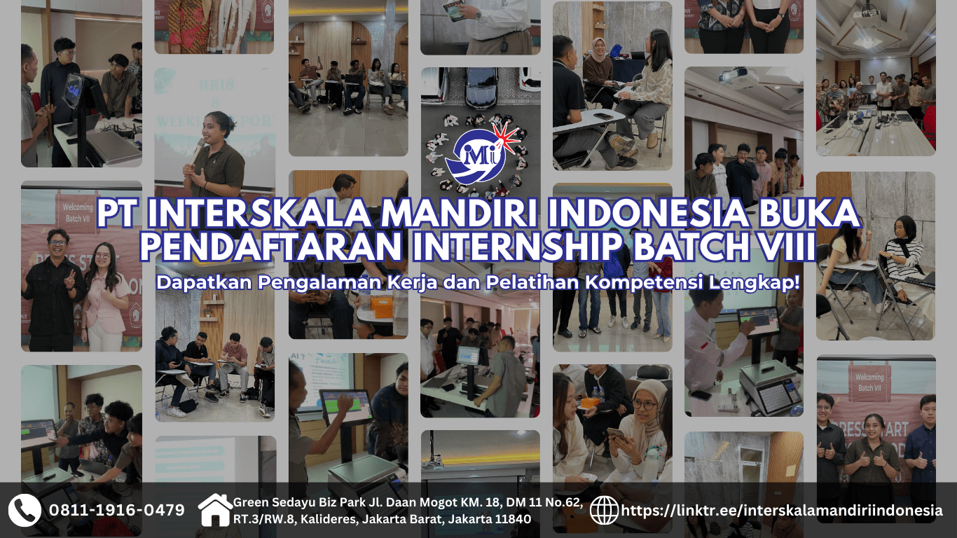 PT Interskala Mandiri Indonesia Buka Pendaftaran Internship Batch VIII: Dapatkan Pengalaman Kerja dan Pelatihan Kompetensi Lengkap!