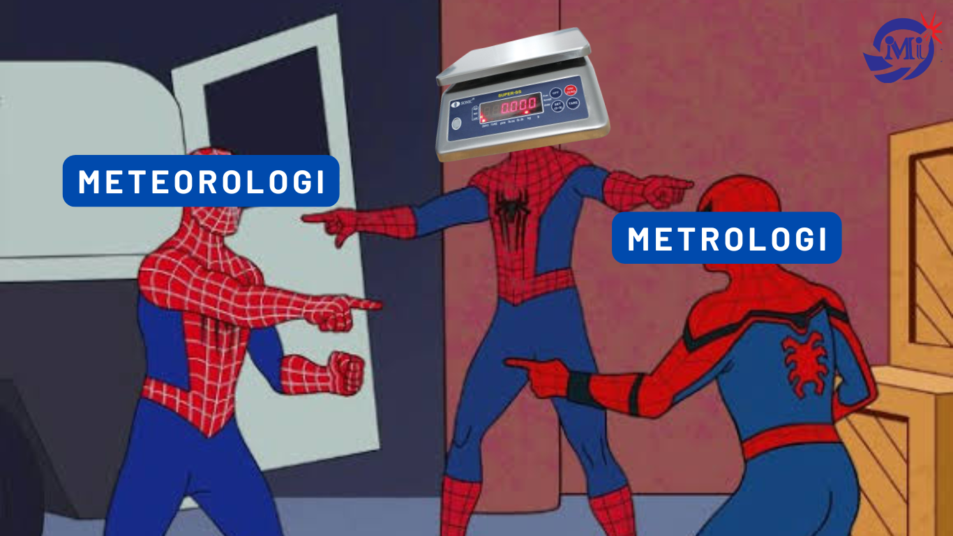 Bukan Tentang Cuaca! Ini Bedanya Metrologi Dan Meteorologi Yang Sering Keliru